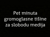 Pet minuta gromoglasne tišine za slobodu medija