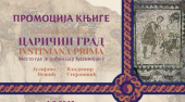 Promovisana knjiga „Caričin grad – Justiniana prima – mesto rođenja cara Justinijana I”