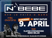Neverne bebe ponovo u mts Dvorani: Koncert sa Vlatkom Stefanovskim i Nenom Belanom 9. aprila