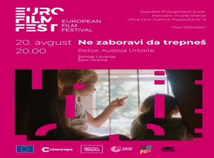 „Ne zaboravi da trepneš“ ovog četvrtka na Festivalu evropskog filma u Vranju